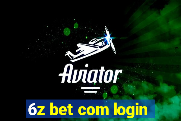 6z bet com login